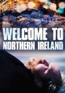Рекомендуем посмотреть Добро пожаловать в Северную Ирландию