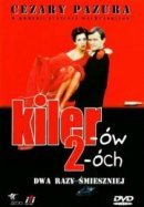 Рекомендуем посмотреть Киллер 2
