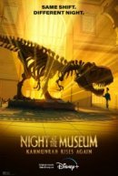 Рекомендуем посмотреть Ночь в музее: Новое воскрешение Камунра