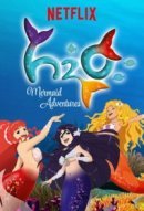 Рекомендуем посмотреть H2O: Остров русалок