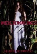 Рекомендуем посмотреть Где обитают демоны: Девушка в кукурузном поле - 2
