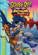 Рекомендуем посмотреть Скуби-Ду и Бэтмен: Храбрый и смелый