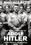 Рекомендуем посмотреть Мрачное обаяние Адольфа Гитлера