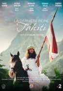 Рекомендуем посмотреть Последняя королева Таити