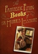 Рекомендуем посмотреть Фантастические летающие книги Мистера Морриса Лессмора