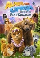 Рекомендуем посмотреть Альфа и Омега: Путешествие в медвежье королевство