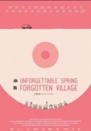 Рекомендуем посмотреть Незабываемая весна в забытой деревне