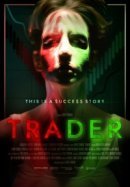 Рекомендуем посмотреть Трейдер