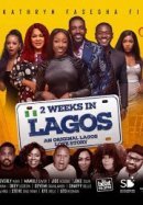 Рекомендуем посмотреть 2 Недели в Лагосе