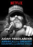 Рекомендуем посмотреть Джуда Фридландер: Америка — величайшая в Соединённых Штатах страна