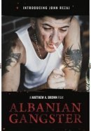 Рекомендуем посмотреть Албанский гангстер
