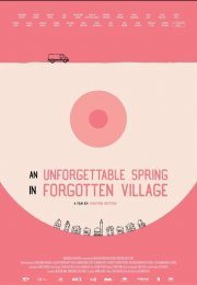 Незабываемая весна в забытой деревне